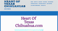 Desktop Screenshot of heartoftexaschihuahua.com
